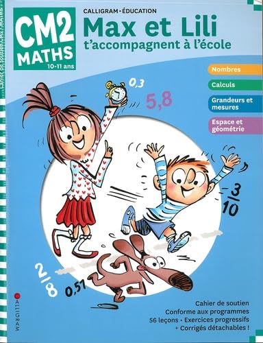 MAX ET LILI T'ACCOMPAGNENT EN CM2 MATIERE : MATHS