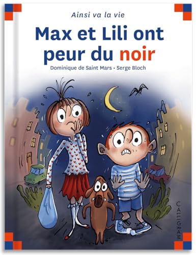 N°122 MAX ET LILI ONT PEUR DU NOIR