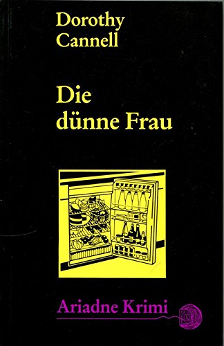 Die dünne Frau. Krimi für Feinschmeckerinnen. von Argument Verlag.