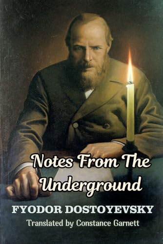 Notes From The Underground Notes From The Underground von Independently published