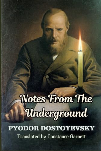 Notes From The Underground Notes From The Underground von Independently published