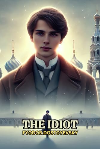 The Idiot The Idiot von Independently published