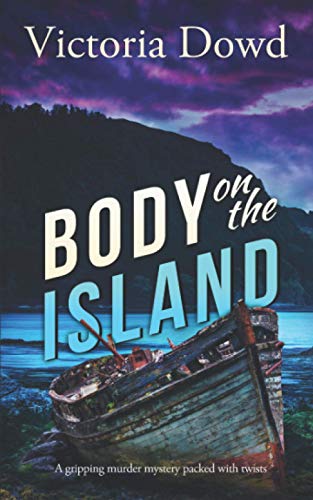 BODY ON THE ISLAND a gripping murder mystery packed with twists (Smart Woman's Crime Mystery, Band 2)