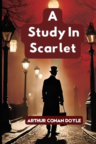 A Study In Scarlet A Study In Scarlet