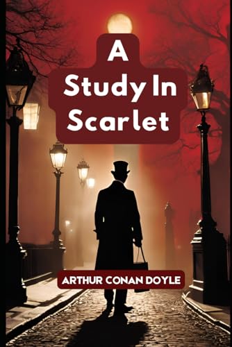 A Study In Scarlet A Study In Scarlet