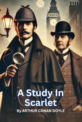 A Study In Scarlet A Study In Scarlet von Independently published