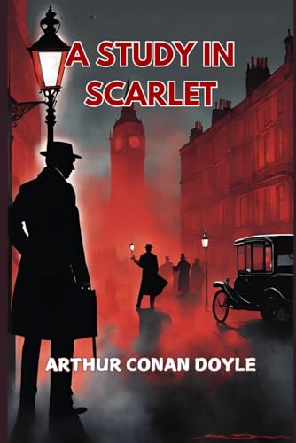 A Study In Scarlet A Study In Scarlet von Independently published