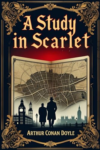 A Study In Scarlet A Study In Scarlet von Independently published