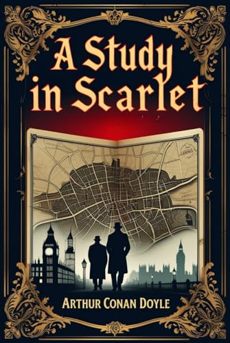 A Study In Scarlet A Study In Scarlet von Independently published