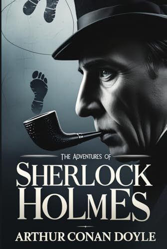 The Adventures of Sherlock Holmes The Adventures of Sherlock Holmes von Independently published