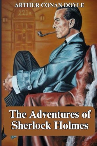 The Adventures of Sherlock Holmes The Adventures of Sherlock Holmes von Independently published