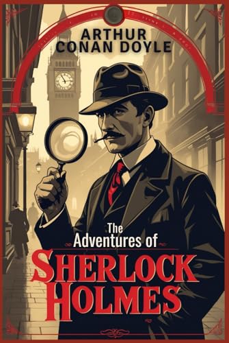 The Adventures of Sherlock Holmes The Adventures of Sherlock Holmes von Independently published