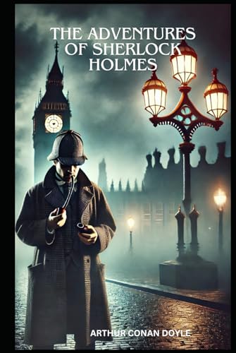The Adventures of Sherlock Holmes The Adventures of Sherlock Holmes von Independently published