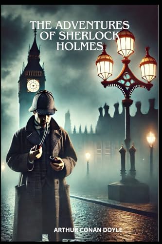 The Adventures of Sherlock Holmes The Adventures of Sherlock Holmes von Independently published