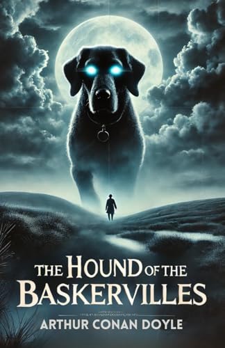 The Hound of the Baskervilles The Hound of the Baskervilles von Independently published