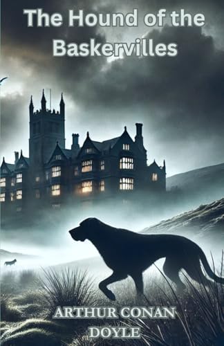 The Hound of the Baskervilles The Hound of the Baskervilles von Independently published