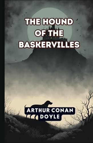 The Hound of the Baskervilles The Hound of the Baskervilles von Independently published