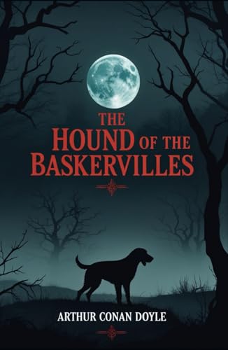 The Hound of the Baskervilles The Hound of the Baskervilles von Independently published