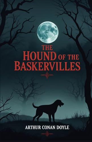 The Hound of the Baskervilles The Hound of the Baskervilles von Independently published