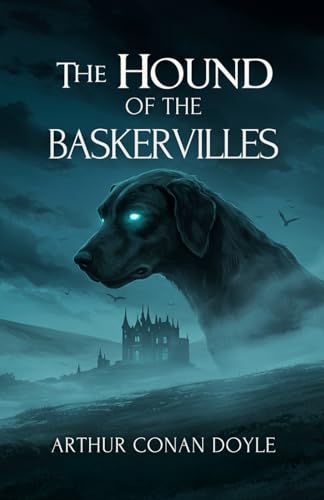 The Hound of the Baskervilles The Hound of the Baskervilles von Independently published
