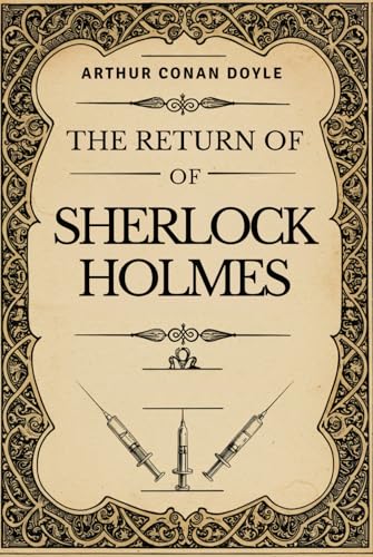 The Return of Sherlock Holmes: A Collection of Holmes Adventures The Return of Sherlock Holmes: A Collection of Holmes Adventures von Independently published