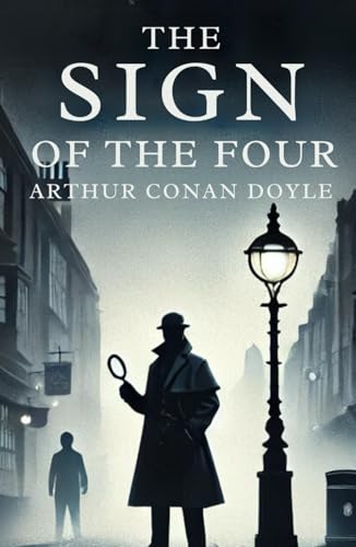 The Sign of the Four The Sign of the Four von Independently published