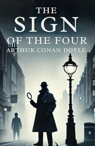 The Sign of the Four The Sign of the Four von Independently published