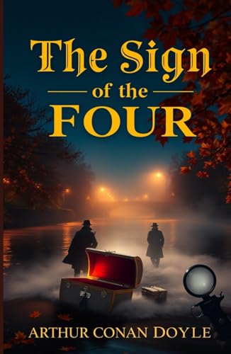 The Sign of the Four The Sign of the Four von Independently published