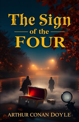 The Sign of the Four The Sign of the Four von Independently published