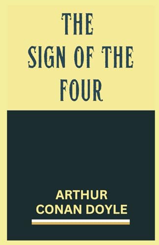 The Sign of the Four The Sign of the Four von Independently published