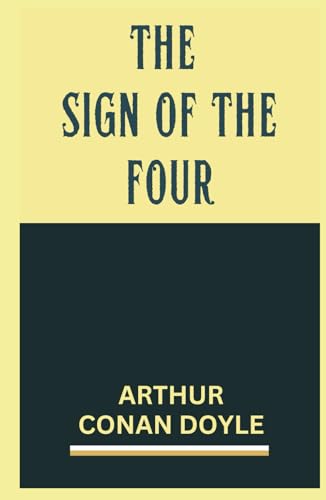 The Sign of the Four The Sign of the Four von Independently published