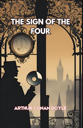 The Sign of the Four The Sign of the Four von Independently published