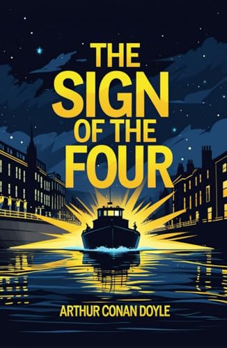 The Sign of the Four The Sign of the Four von Independently published