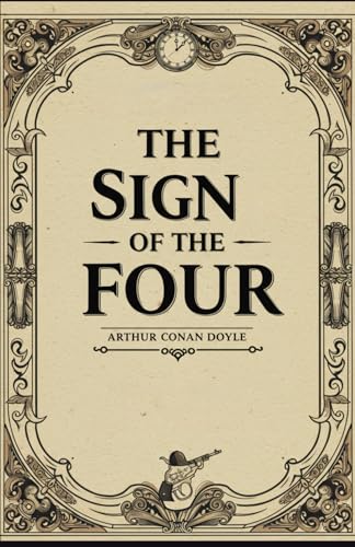 The Sign of the Four The Sign of the Four von Independently published