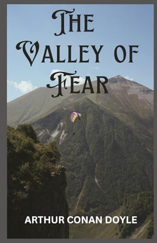 The Valley of Fear The Valley of Fear von Independently published