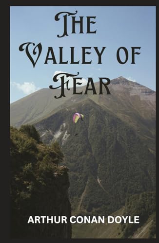 The Valley of Fear The Valley of Fear von Independently published