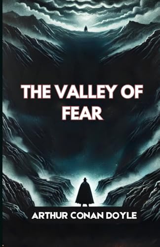 The Valley of Fear The Valley of Fear von Independently published