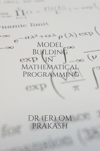 Model Building in Mathematical Programming von Notion Press