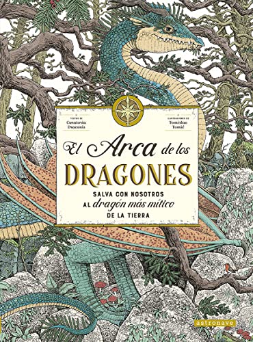 EL ARCA DE LOS DRAGONES von ASTRONAVE,EDITORIAL