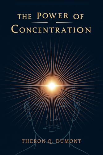 The Power of Concentration von Independently published