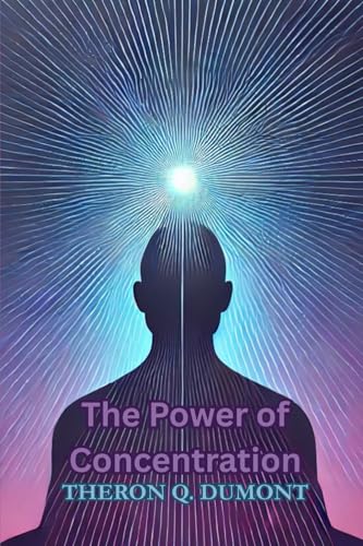 The Power of Concentration von Independently published