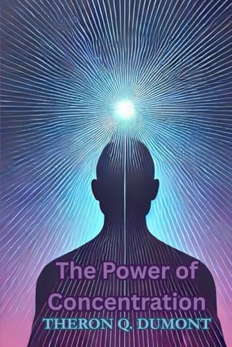 The Power of Concentration von Independently published