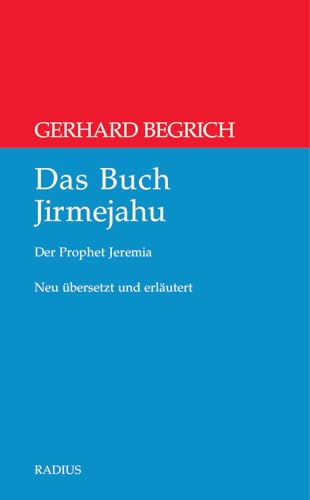 Das Buch Jirmejahu: Der Prophet Jeremia