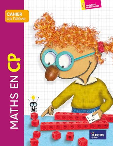 MATHS EN CP - CAHIER DE L'ÉLÈVE: MATHS EN CP von ACCES