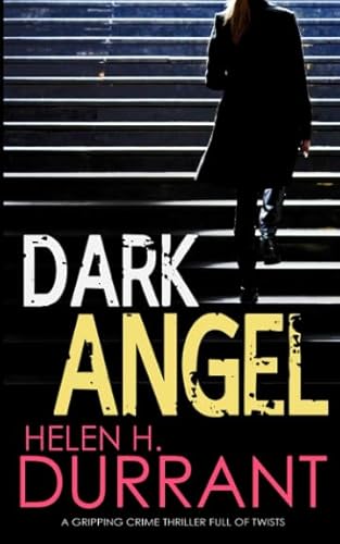 DARK ANGEL a gripping crime thriller full of twists (Detective Greco, Band 4) von Joffe Books