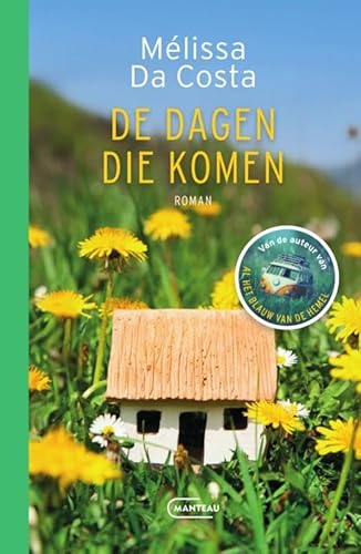 De dagen die komen De dagen die komen von Manteau