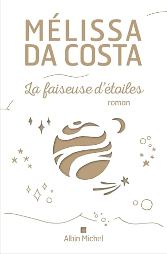 La Faiseuse d'étoiles (Edition collector) von ALBIN MICHEL