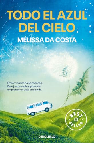 Todo el azul del cielo (Best Seller) von DEBOLSILLO