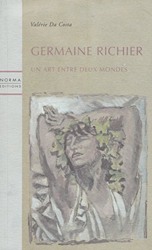Germaine Richier: Un art entre deux mondes von NORMA