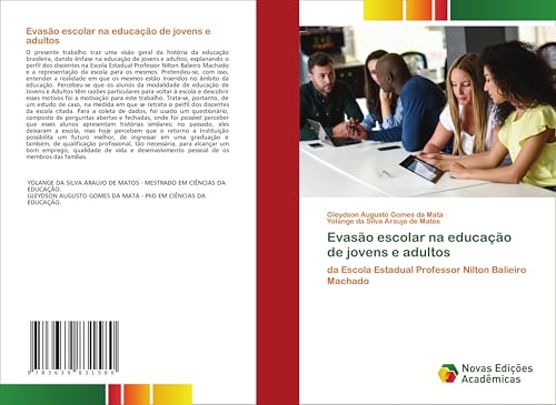 Evasão escolar na educação de jovens e adultos: da Escola Estadual Professor Nilton Balieiro Machado von VDM Verlag